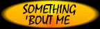 something-.gif (4309 bytes)